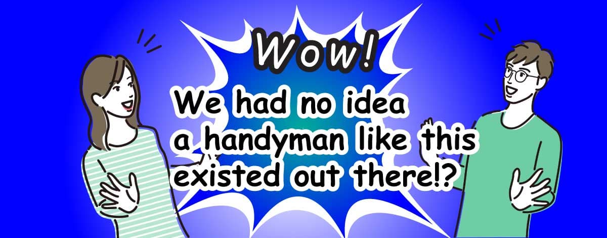 Wow! We had no idea a handyman like this existed out there!?